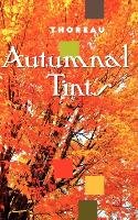 Autumnal Tints - Thoreau Henry David