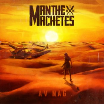 Av Nag, płyta winylowa - Man the Machetes