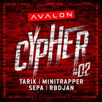 Avalon Cypher #2 RBDjan, Minitrapper, Sepa, Avalon Cypher feat. Tarik