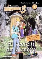 Aventuras para 3. Europäischer Referenzrahmen: A1. El secreto de la cueva - Gonzalez Hermoso Alfredo, Santamarina Alonso