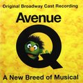 Avenue Q - the Musical - Original Broadway Cast Recording - Various Artists
