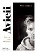 Avicii. Biografia Tima Berglinga - ebook mobi - Mans Mosesson