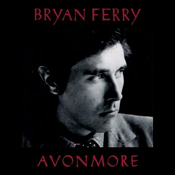 Avonmore - Bryan Ferry