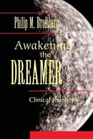 Awakening the Dreamer Bromberg Philip M.