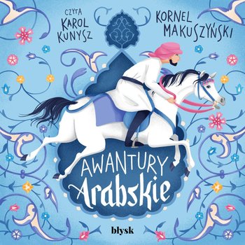 Awantury arabskie - Kornel Makuszyński