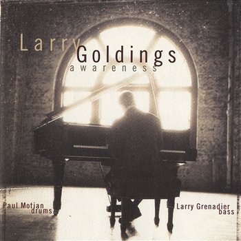 Awareness - Larry Goldings