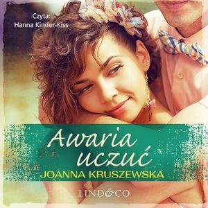 Awaria uczuć - Kruszewska Joanna