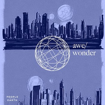 Awe/Wonder - People Of The Earth