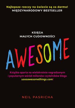 Awesome. Księga małych cudowności - Pasricha Neil