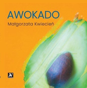 Awokado - Kwiecień Małgorzata