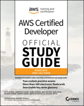 AWS Certified Developer Official Study Guide - Davis Roger