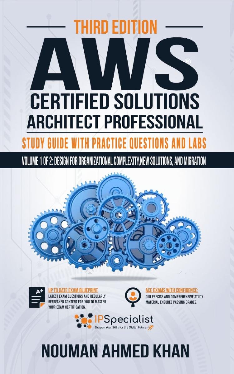 AWS Certified Solutions Architect. Professional Study Guide with ...