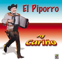 Ay Cariño El Piporro