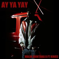 Ay ya yay Kings, Malik Montana