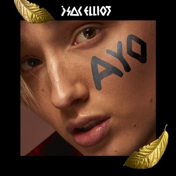 AYO - Isac Elliot