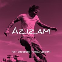 Azizam Ed Sheeran feat. Googoosh