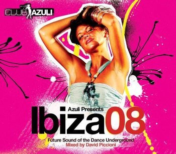 Azuli Pres.Ibiza 2008 - Various Artists