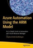 Azure Automation Using the ARM Model - Ambi Karthikeyan Shijimol