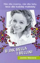 B jak Bella i Bellini Stevens Jackie