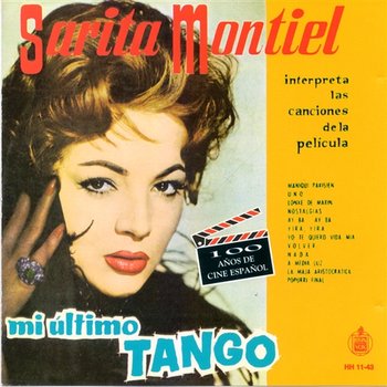 B.S.O. Mi último tango. 100 Años de Cine Español - Sarita Montiel