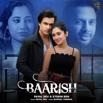 Baarish - Payal Dev, Stebin Ben