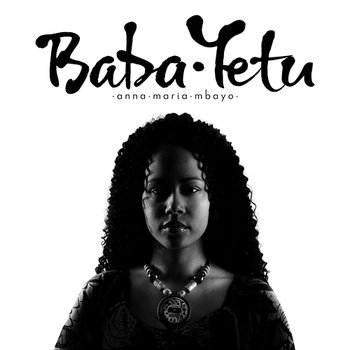 Baba Yetu - Anna Maria Mbayo