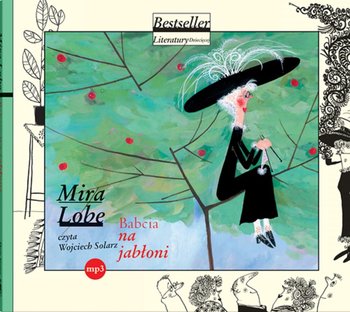 Babcia na jabłoni - Lobe Mira