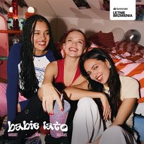 BABIE LATO 2025 BABIE LATO, Margaret, Zalia, Sara James