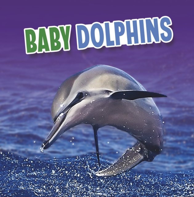 Baby Dolphins - Martha E. H. Rustad | Książka W Empik