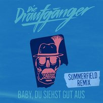 Baby, du siehst gut aus Die Draufgänger