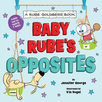 Baby Rube's Opposites - Jennifer George