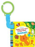 Baby's Very First Buggy Book Animals - Watt Fiona