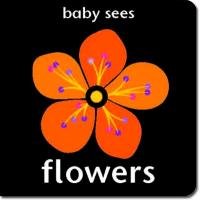 Baby Sees - Flowers - Picthall Chez