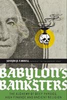 Babylon's Banksters - Farrell Joseph P.