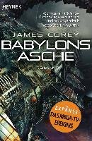 Babylons Asche Corey James