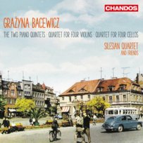 Bacewicz: Quintets and Quartets Wasiucionek Małgorzata, Silesian Quartet, Świtała Wojciech, Lasoń Krzysztof