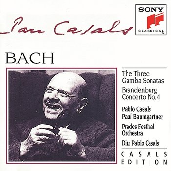 Bach: 3 Viola da gamba Sonatas, BWV 1027-1029 & Brandenburg Concerto No. 4, BWV 1049 - Pablo Casals, Paul Baumgartner, John Wummer, Bernard Goldberg, Prades Festival Orchestra