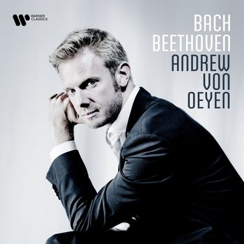 Bach – Beethoven - Oeyen von Andrew