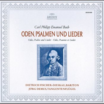 Bach, C.P.E.: Odes, Psalms & Lieder - Dietrich Fischer-Dieskau, Jörg Demus, Colin Tilney