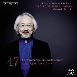 Bach: Cantatas. Volume 47 Bwv 36, 47, 27 - Bach Collegium Japan, Blazikova Hana, Blaze Robin, Mizukoshi Satoshi, Kooij Peter