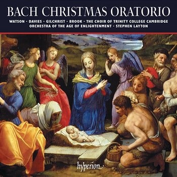 Bach: Christmas Oratorio - Orchestra of the Age of Enlightenment, Stephen Layton