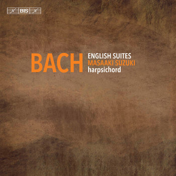 Bach: English Suites - Suzuki Masaaki