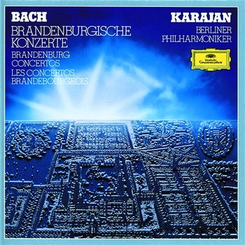 Bach, J.S.: Brandenburg Concertos - Berliner Philharmoniker, Herbert Von Karajan