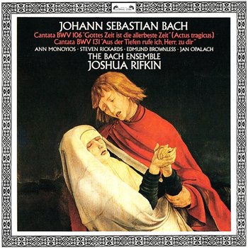 Bach, J.S.: Cantatas Nos. 106 & 131 - Joshua Rifkin, The Bach Ensemble