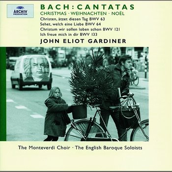 Bach, J.S.: Christmas Cantatas BWV 63, 64, 121 & 133 - Ann Monoyios, Katherine Fuge, Sara Mingardo, Derek Lee Ragin, Julian Podger, Rufus Müller, Stephan Loges, Monteverdi Choir, English Baroque Soloists, John Eliot Gardiner