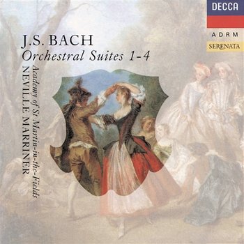 Bach, J.S.: Orchestral Suites 1-4 - Academy of St Martin in the Fields, Sir Neville Marriner