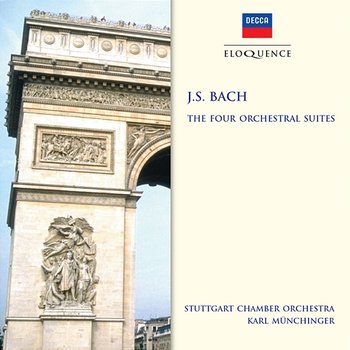 Bach, J.S.: The Four Orchestral Suites - Stuttgarter Kammerorchester, Karl Münchinger