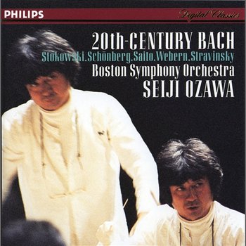 Bach, J.S.: Transcriptions by Stokowski/Schoenberg/Stravinsky/Webern - Tanglewood Festival Chorus, Boston Symphony Orchestra, Seiji Ozawa