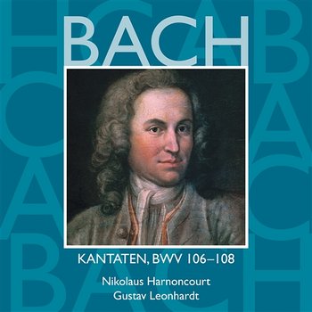 Bach: Kantaten, BWV 106 - 108 - Nikolaus Harnoncourt & Gustav Leonhardt