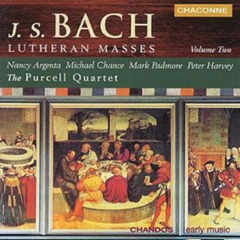 Bach: Lutheran Masses. Volume 2 - Argenta Nancy, Padmore Mark, Chance Michael